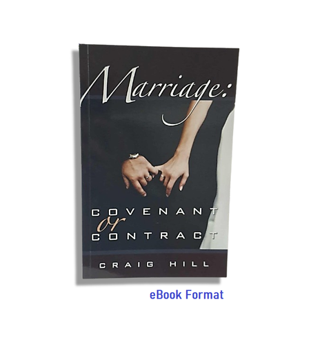 eBook: Marriage: Covenant or Contract